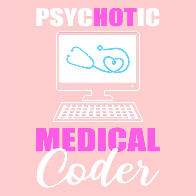 Psychotic Medical Coder Medical Coding