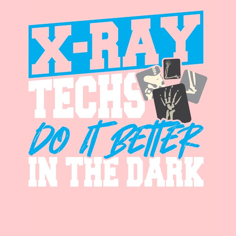 X-Ray Techs Do It Better In The Dark X-Ray