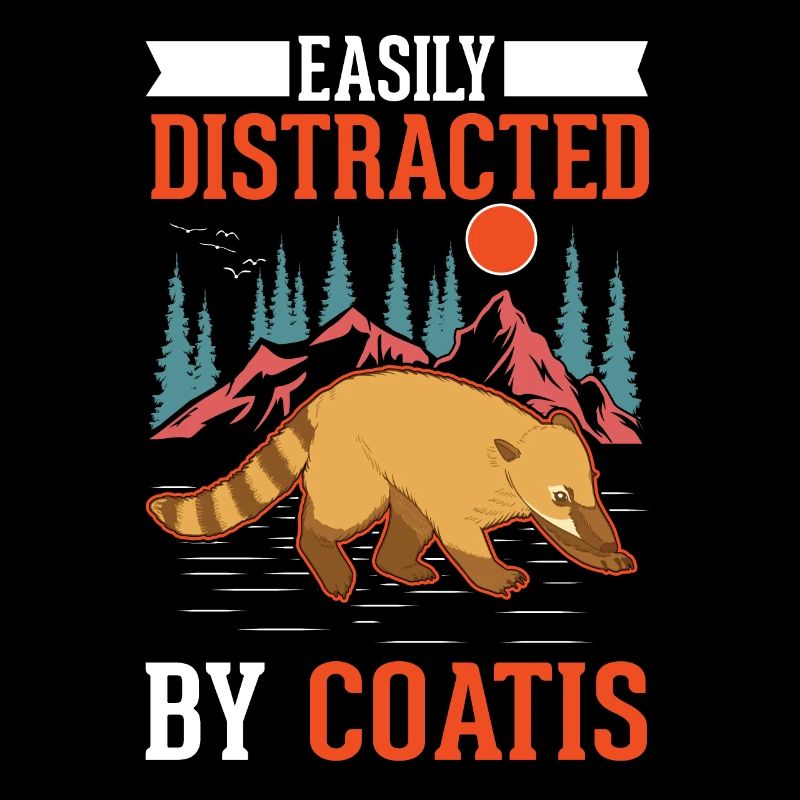Easily distracted by Coatis Coati
