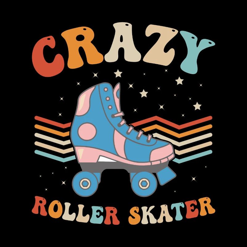 Roller Skating Roller Skater - Crazy Roller Skater
