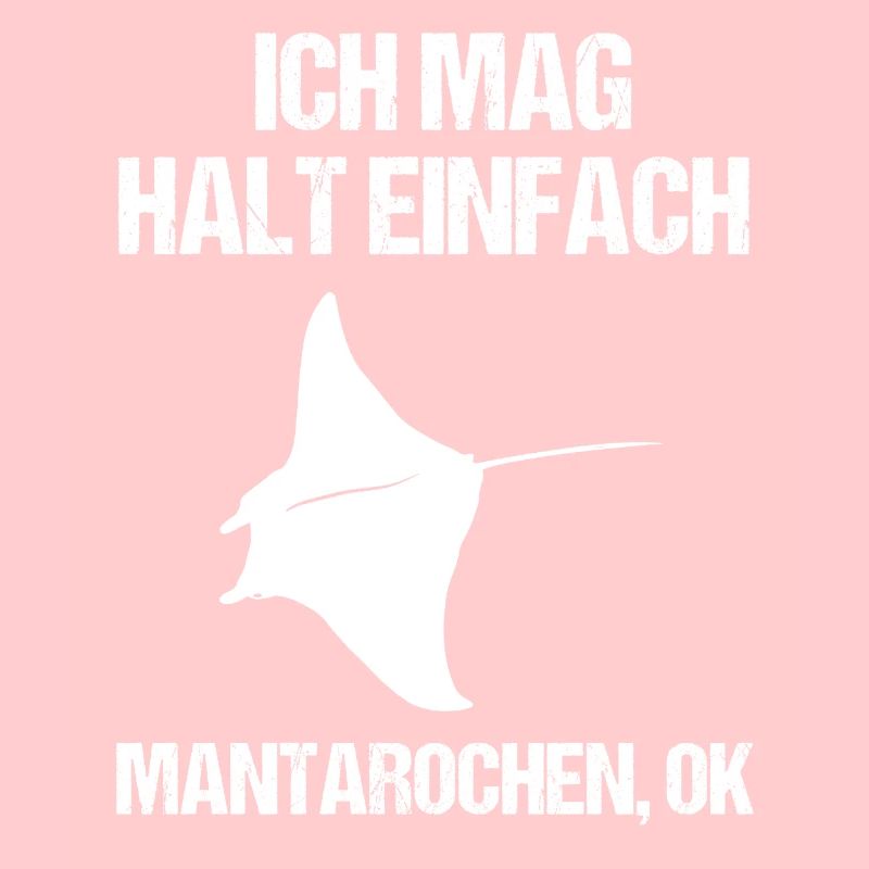 Mantarochen Liebe Klar & Direkt