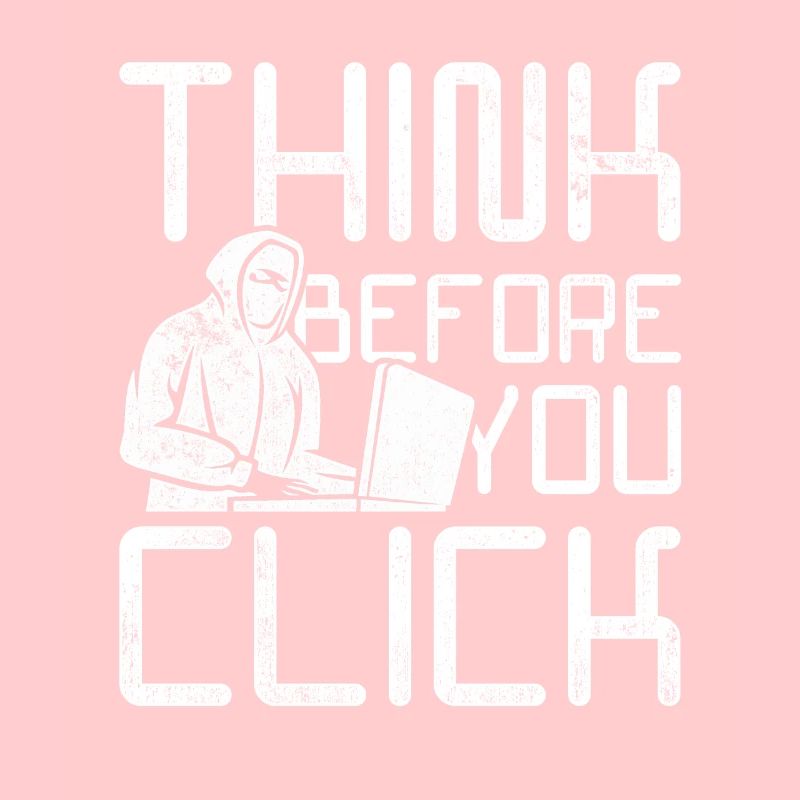 Ethischer Hacker Think Before You Click