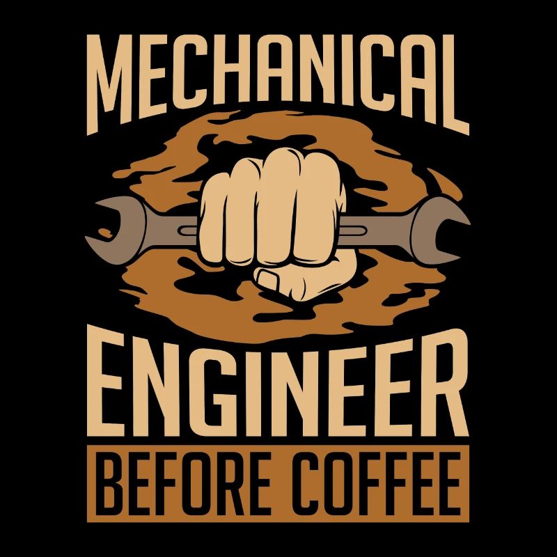 Mechanical Engineer Before Mechanic Coffee Lover