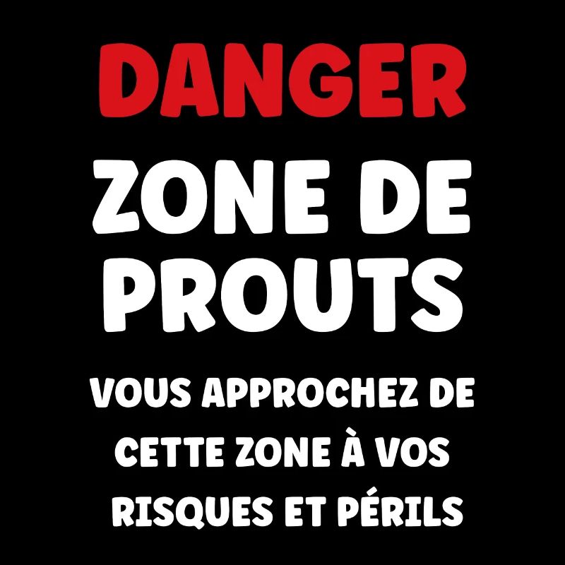 Danger zone de prout