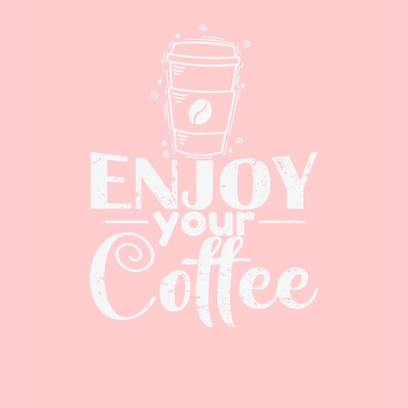 Enjoy your Coffee Caffeine