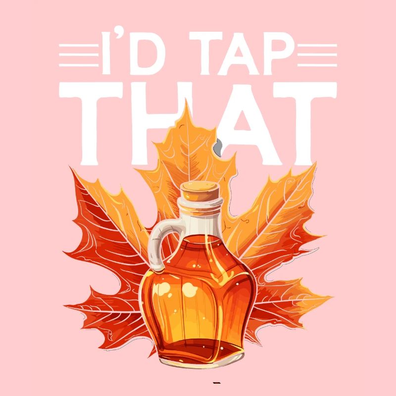 Maple Syrup Maple Tree Maple Sap I'd Tap That