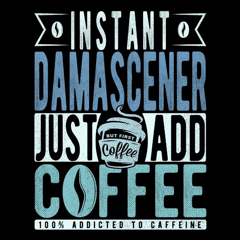 Damascener instantané Il suffit d’ajouter du café