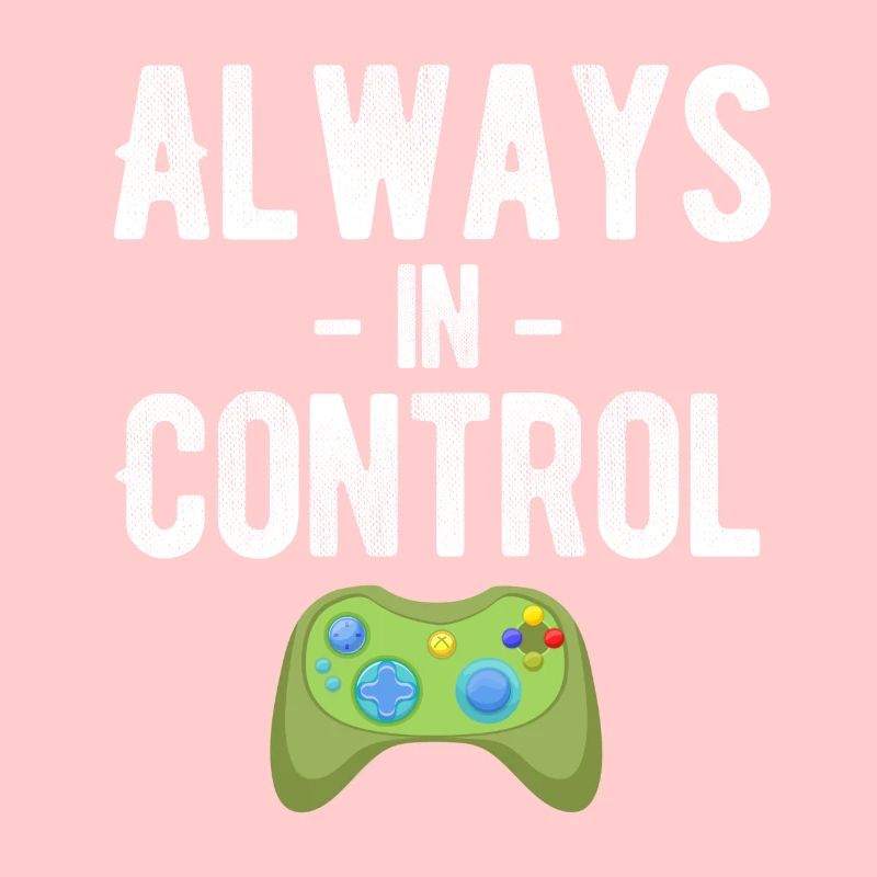 Always Under Control Funny