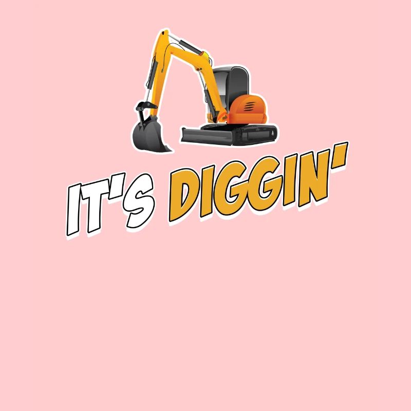 It's Diggin Time: Excavator Driver, Excavator Driver,