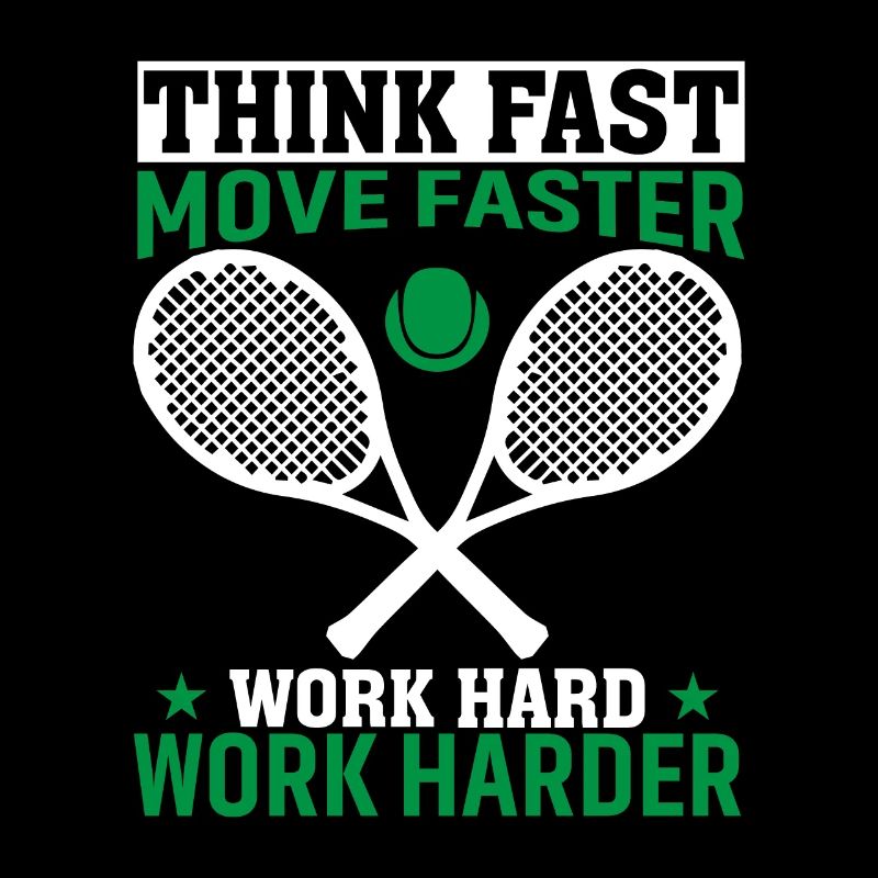 Think Fast Move Faster Work Hard Work Harder