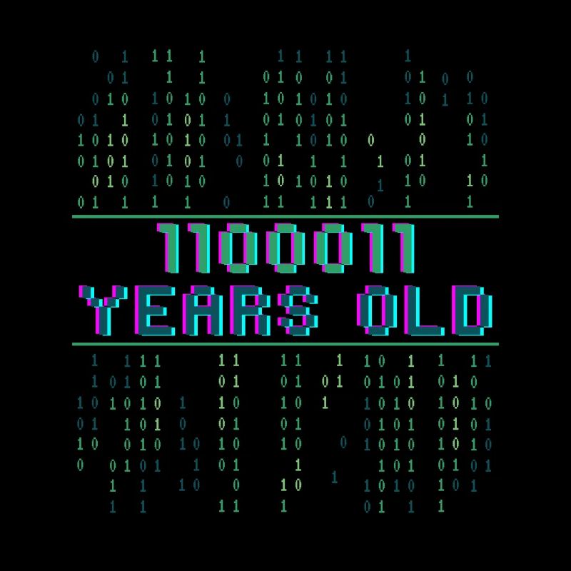 99e anniversaire 99 ans Code binaire Informatique