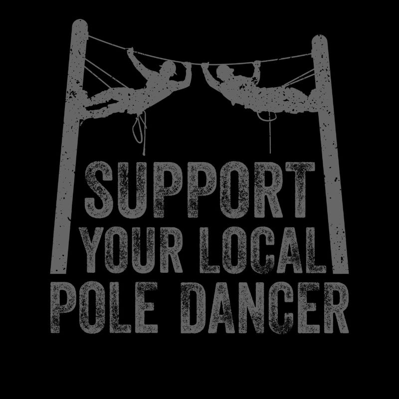 Support Your Local Pole Dancer Lineman