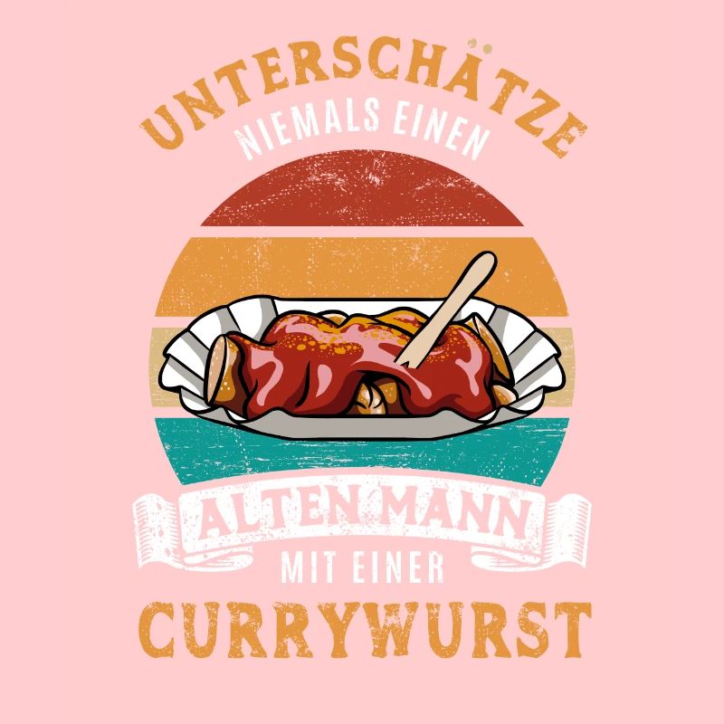 Unterschätze nie einen alten Mann mit Currywurst