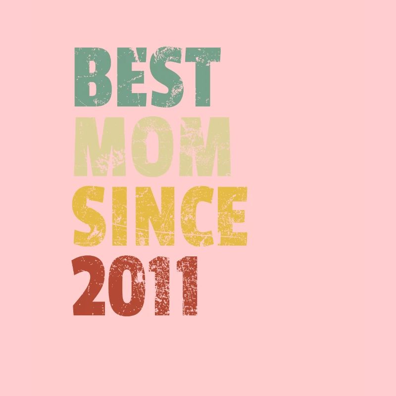 Beste Mutter seit 2011 Muttertags-Slogan-Zitat