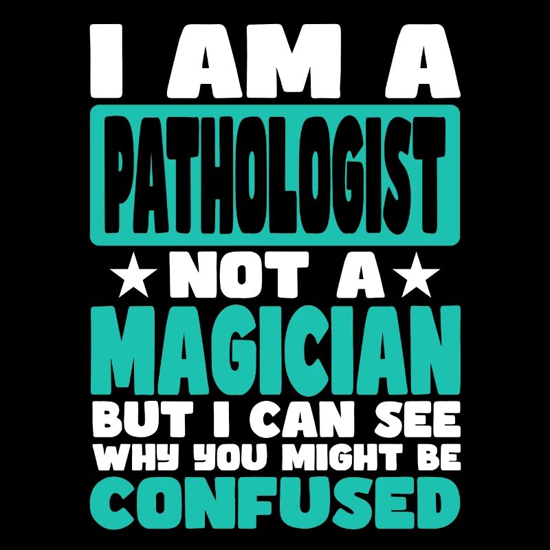 Pathologist