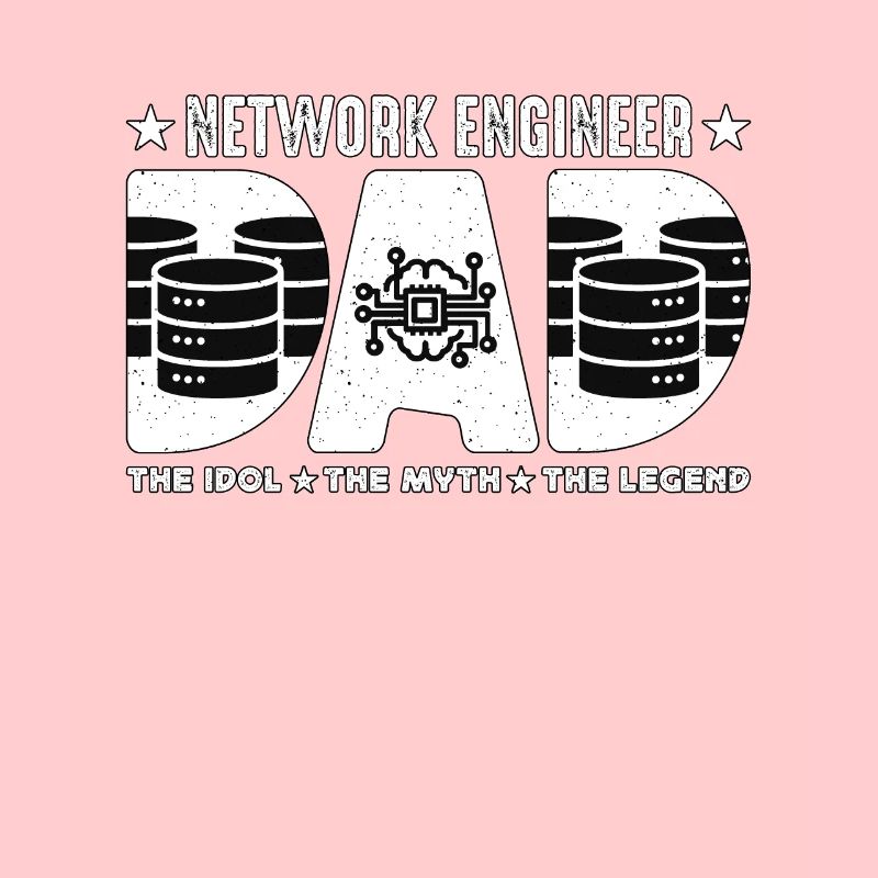 Network Engineer Dad The Idol Network Engineering