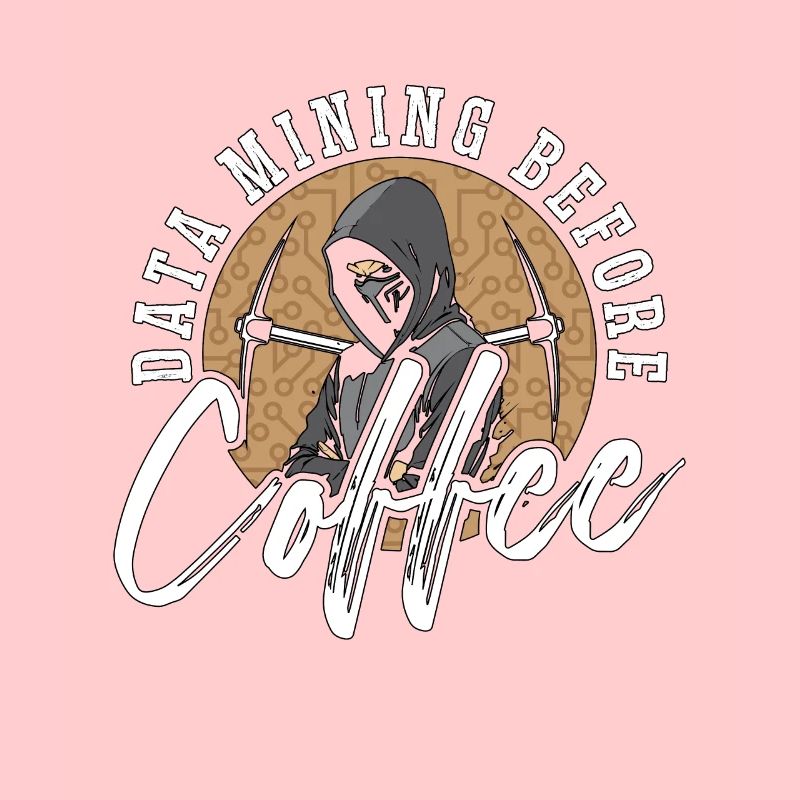 Data Mining Before Coffee Programmer Coffee Lover