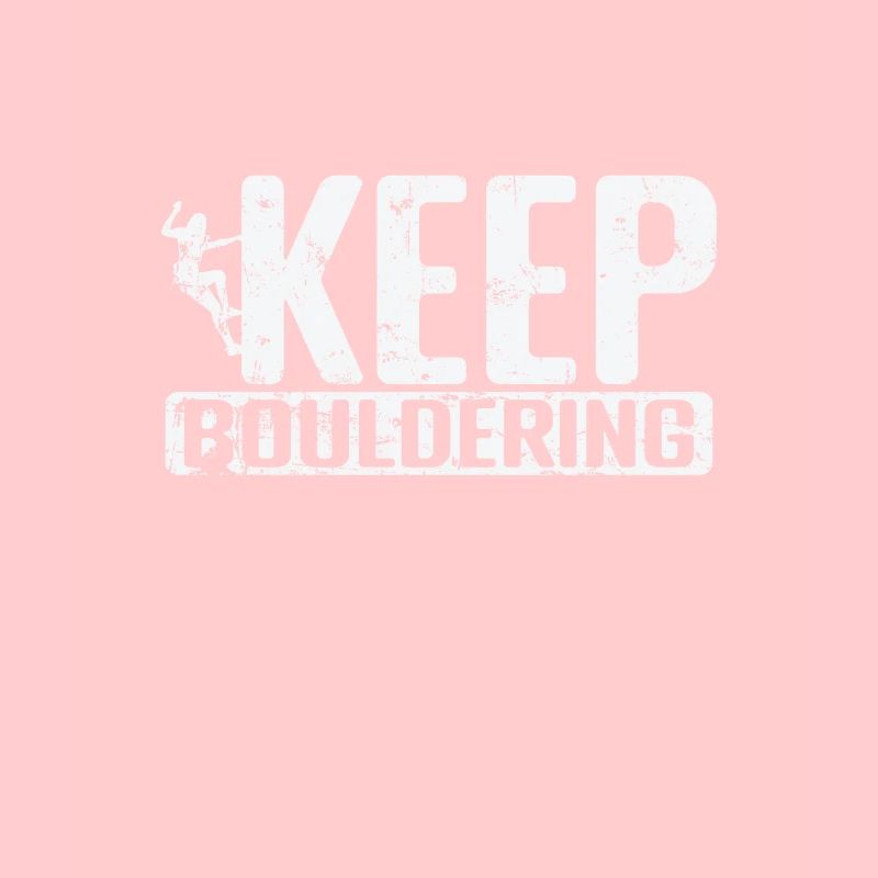 Keep Bouldering