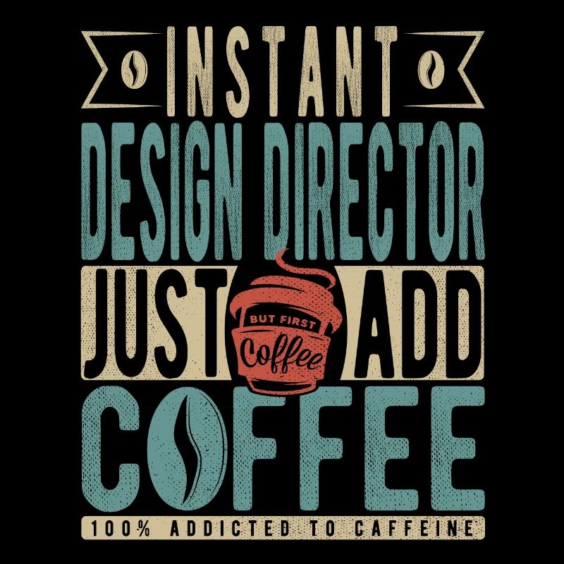 Directeur de la conception instantanée Il suffit d’ajouter du café