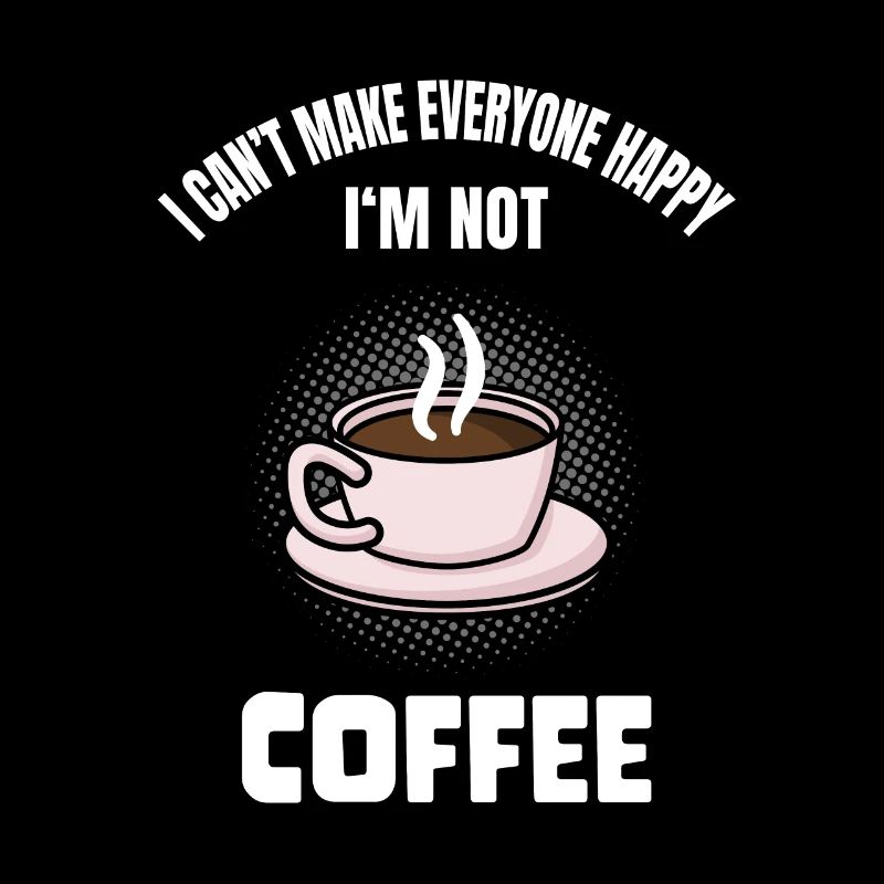 Funny Coffee Lover Saying Caffeine