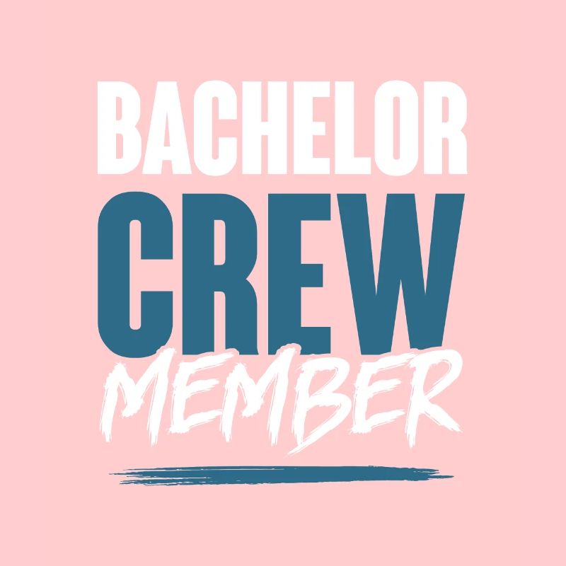 Bachelor Crew