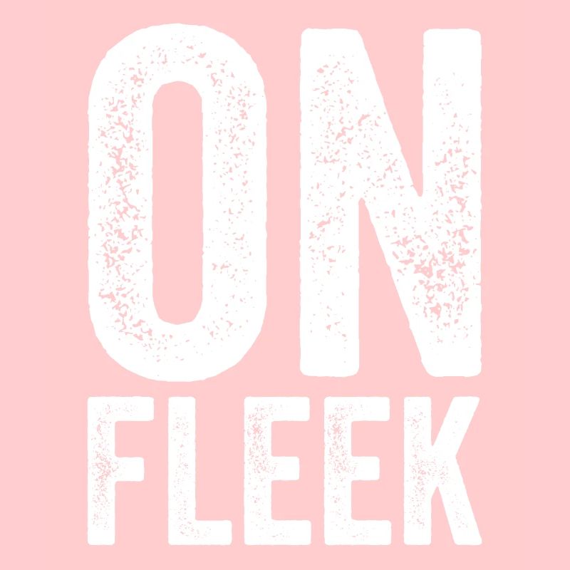 On Fleek Einfach Nur On Fleek