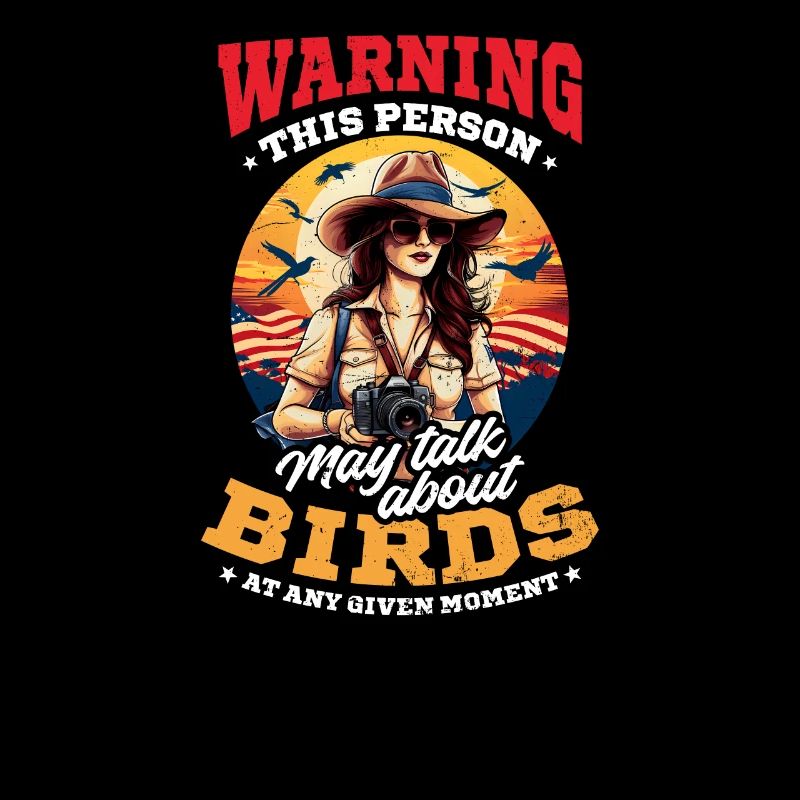Birdwatcher Warning May Talk About Birds