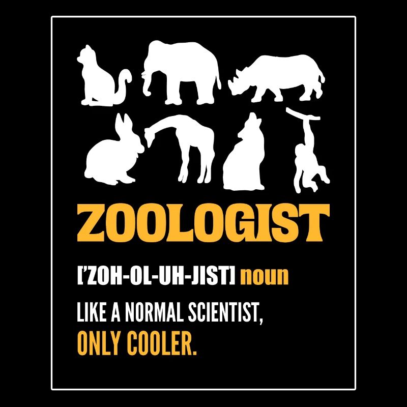 Zoologist Like A Normal Scientist Only Cooler