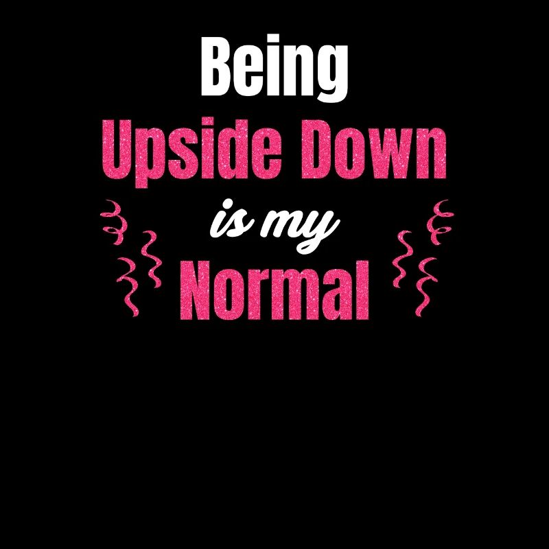 Upside Down est mon drôle normal