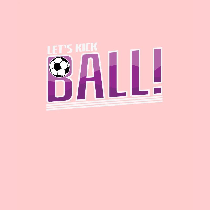 Fußball "Let`s kick Ball"