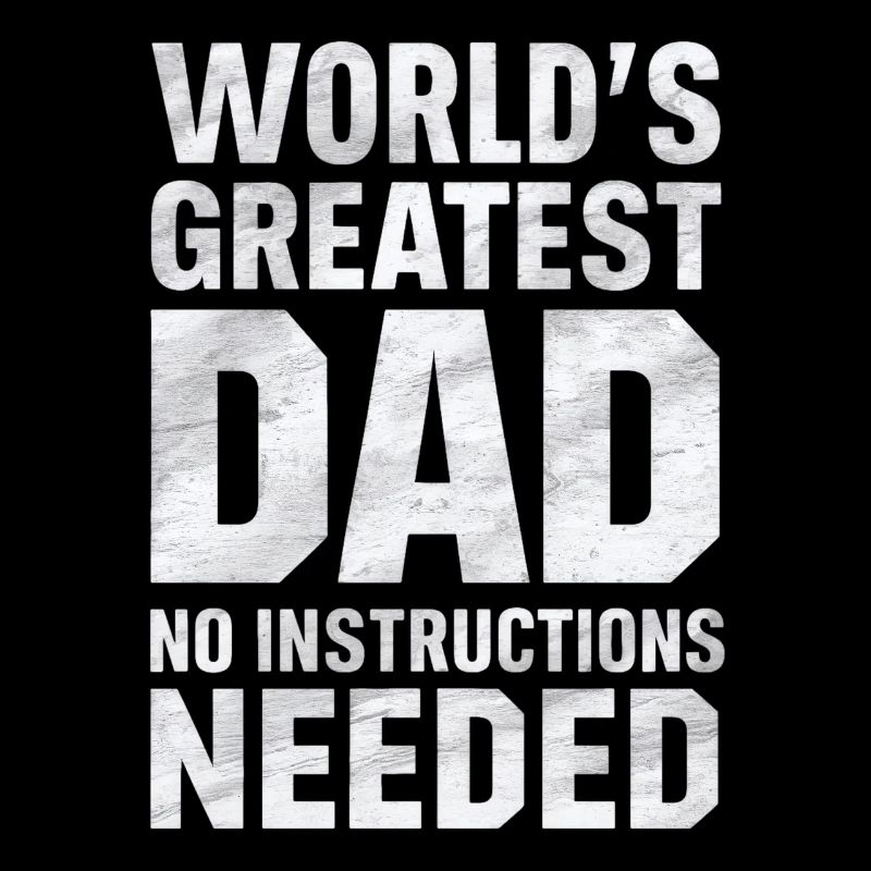 World's best dad No instructions needed