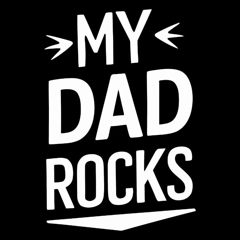 My Dad Rocks Stylish Graphics