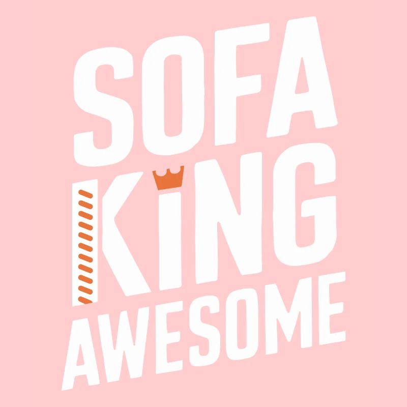 Sofa King Awesome Graphics