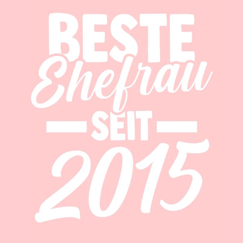 Valentinstag Beste Ehefrau Seit 2015