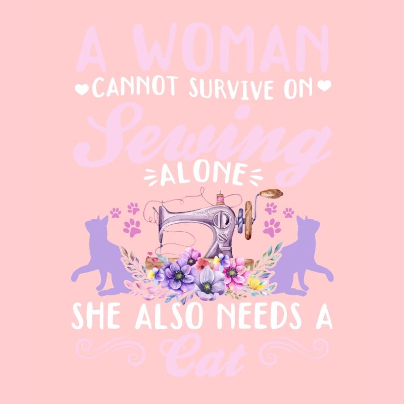 A women cannot survive on sewing alone she also ne