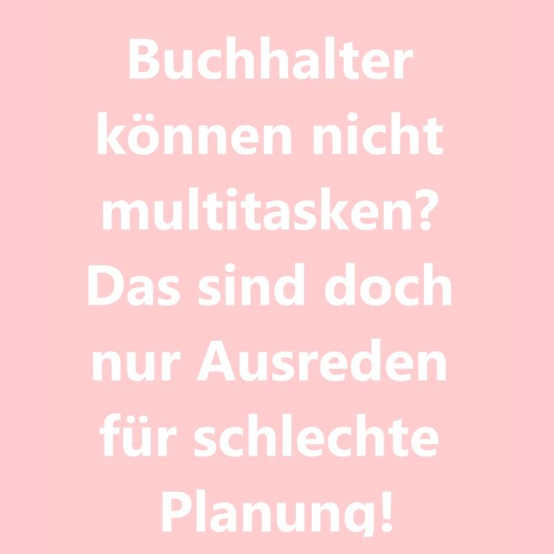 Buchhalter Multitasking Geschenk