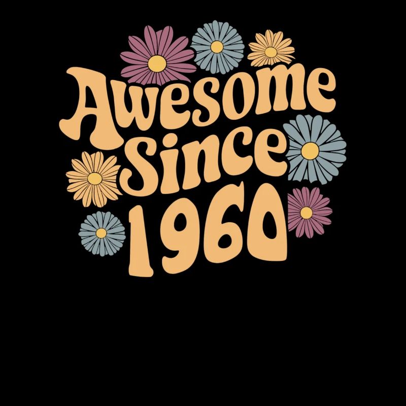 Awesome Since 1960 Retro Blumen Geburtstag