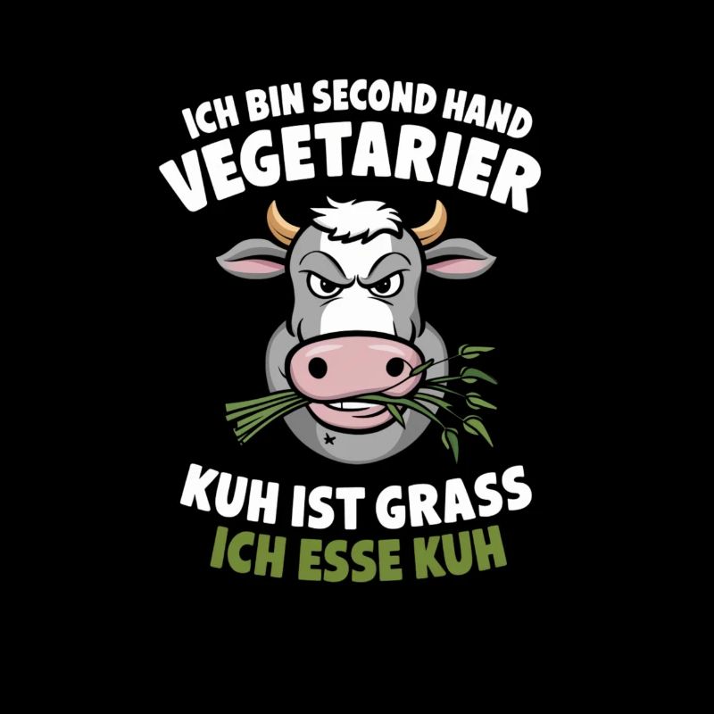 Ich Bin Second Hand Vegetarier Kuh Ist Grass Ich