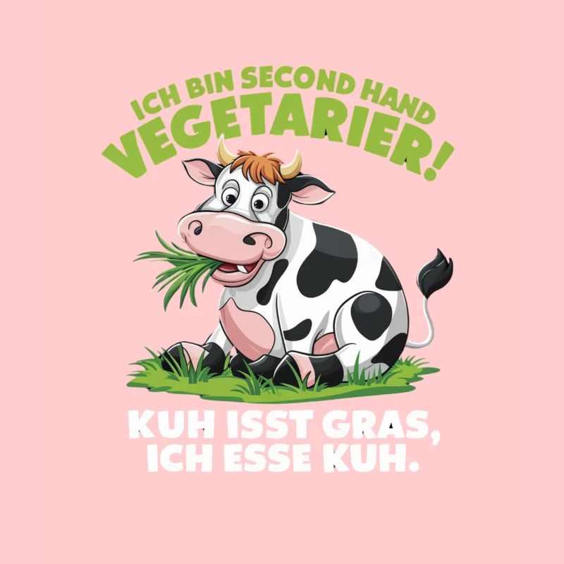 Ich Bin Second Hand Vegetarier Kuh Isst Gras Ich