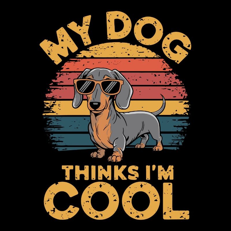 Dackel Mein Hund Denkt Das Ich Cool Bin