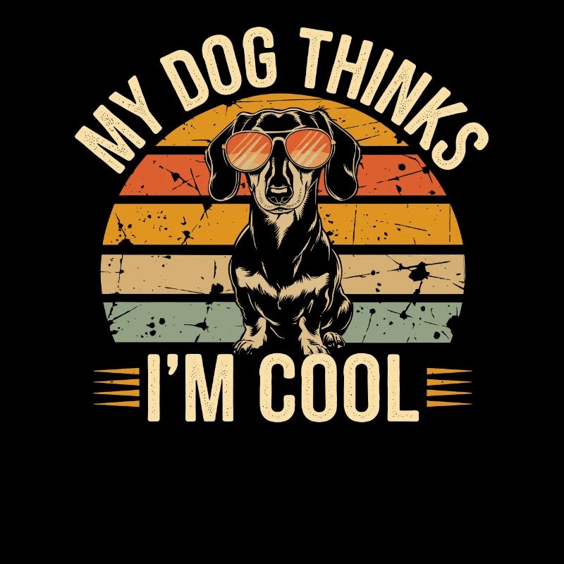 Dackel Mein Hund Denkt Das Ich Cool Bin