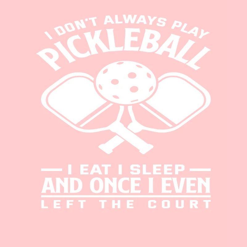 Pickleball Ich Esse Schlafe Und Einmal Verließ Ich