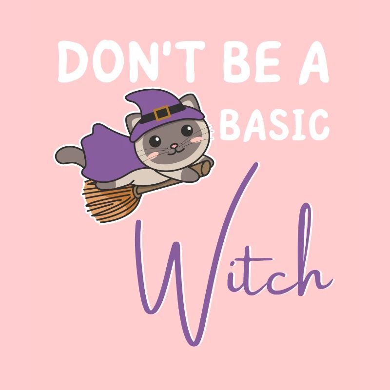 Katze Halloween Hexe Hexen don't be a basic witch