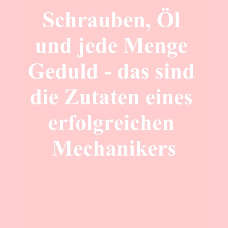 Geduldiger Mechaniker Geschenk
