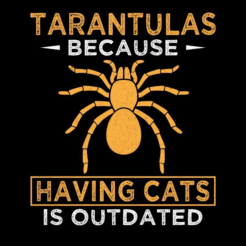 Tarantulas, because keeping cats is overrated