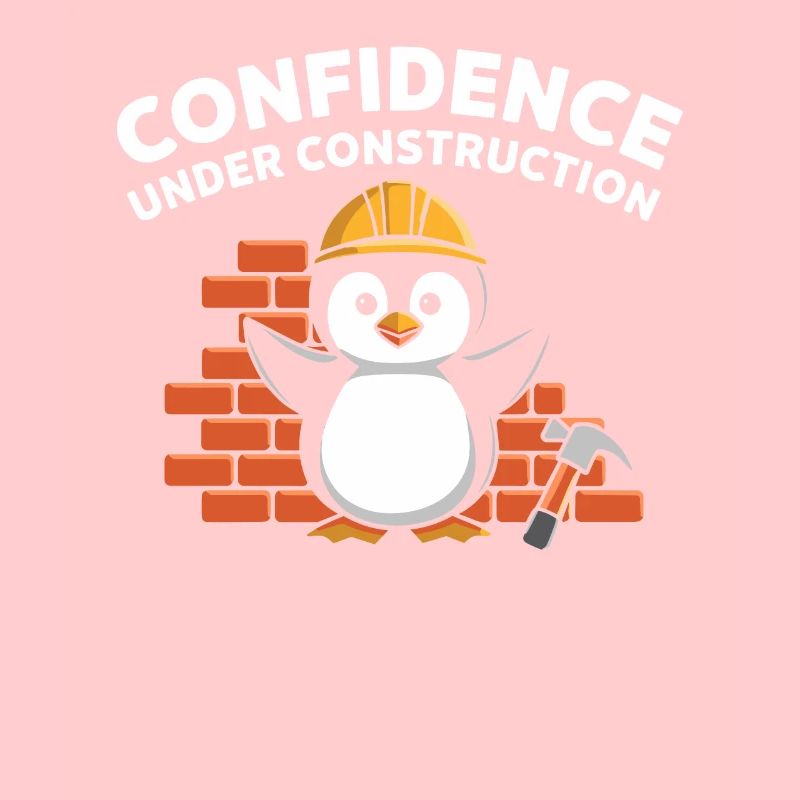 Confidence Under Construction Pinguin Baustelle