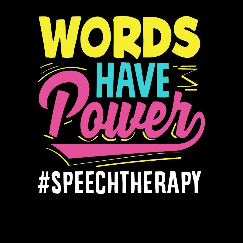 Words have power speech therapist