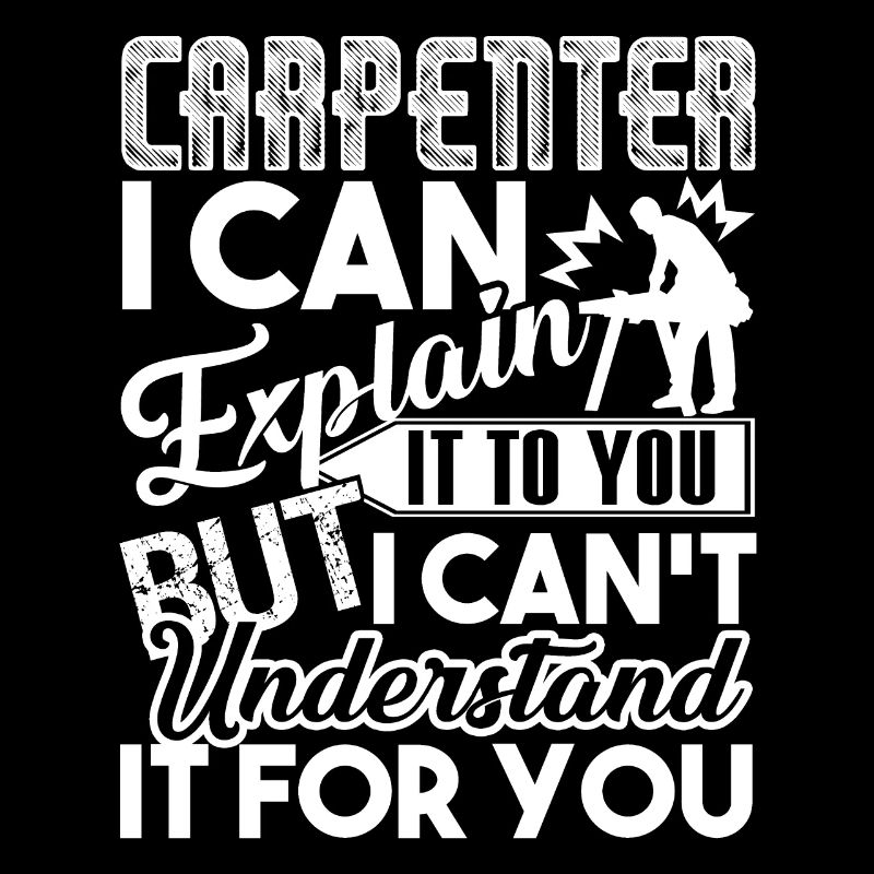 Carpenter I Can Explain It To You