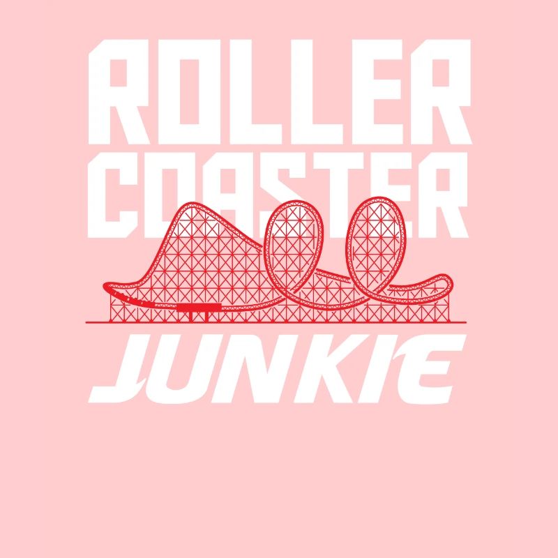 Roller coaster junkie adrenaline lover