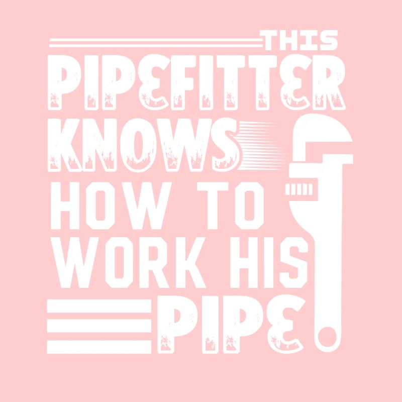 Pipefitter Pipefitter Know How To Work